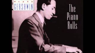 Gershwin Plays Gershwin  The Piano Rolls  Swanee [upl. by Wilma]