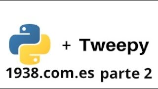 Cómo obtener y almacenar en un documento csv Tweets con Tweepy y Python Segunda parte [upl. by Tlevesoor]