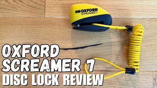 Oxford Screamer 7 Alarm Disc Lock  REVIEW [upl. by Inat]