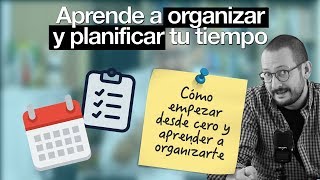 Cómo organizar tu tiempo y ser más productivo con solo 2 elementos y 5 minutos [upl. by Cul]