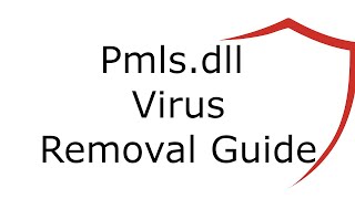 Pmlsdll Virus Removal Guide [upl. by Larred]