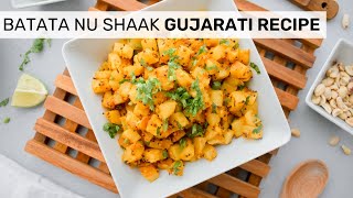 Batata Nu Shaak Gujarati Recipe  By Bhakta Foodies [upl. by Eiznekcm]