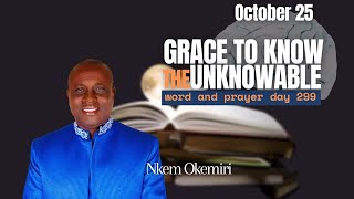 DAY 299  OCT 25  DAILY WORD amp PRAYER with Nkem Okemiri [upl. by Ariamo]