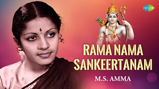 Rama Nama Sankeertanam  MS Amma  Nama Ramayana  Sree Raghukula  Carnatic Classical Music [upl. by Itch434]