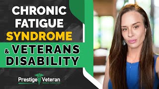 Chronic Fatigue Syndrome and VA Disability  All You Need To Know [upl. by Shoemaker583]