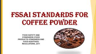 Food Safety and FSSAI Regularities for Coffee Powder under PMFME Scheme  ENGLISH [upl. by Yahska]