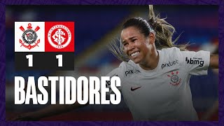 Bastidores  Corinthians 1 4 x 3 1 Internacional  CONMEBOL Libertadores Femenina [upl. by Mide]