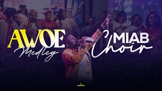 AWOÈ MEDLEY  MIAB CHOIR [upl. by Yong59]