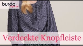 burda style – Verdeckte Knopfleiste nähen [upl. by Venterea]