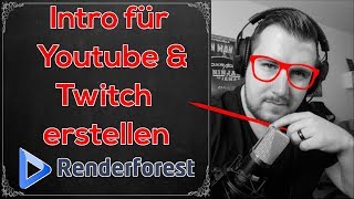 In wenigen Minuten ein Intro erstellen für YoutubeTwitch  renderforestcom [upl. by Graehme49]