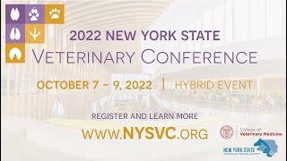 Join CornellVet at the 2022 New York State Veterinary Conference [upl. by Salamone]