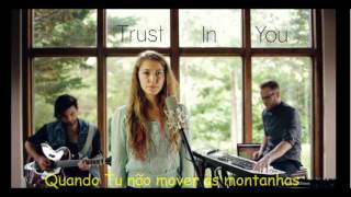 Lauren Daigle  Trust In You  Legendado PT  BR [upl. by Hardman511]