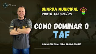 Preparese para o TAF Dicas para o Concurso da Guarda de Porto Alegre RS [upl. by Nilreb]