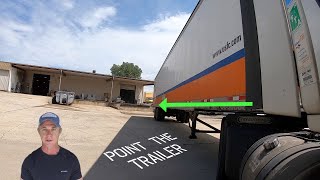 Truck Backing Episode 13 Keep it simple  Use all of your space and Point the Trailer at the Dock [upl. by Ordway27]