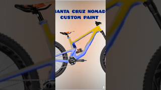 Santa Cruz nomad custom paint mtb bikelife downhill rap [upl. by Loftis]