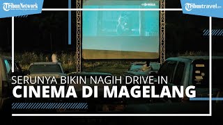 Serunya Bikin Nagih Sensasi DriveIn Cinema di Magelang [upl. by Truelove57]