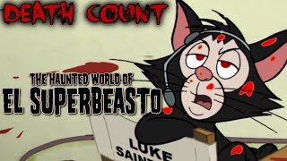 The Haunted World of El Superbeasto 2009 DEATH COUNT [upl. by Garreth]