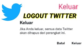 Cara logout akun twitter di android terbaru 2022 [upl. by Siberson78]