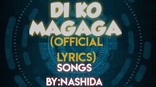 DI KO MAGAGA karaoke lyrics official bynashida nashidadikomagagatiktoktrendingkaraoke [upl. by Eveneg285]