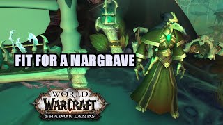 Fit For a Margrave Quest WoW [upl. by Alek]