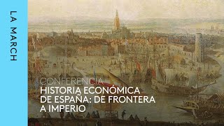 Historia económica de España I  Del siglo XIII al XIX· La March [upl. by Sirred]