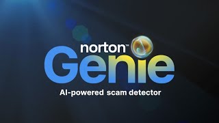 Introducing Norton Genie – RealTime AIpowered Scam Detection at Your Fingertips [upl. by Garner]