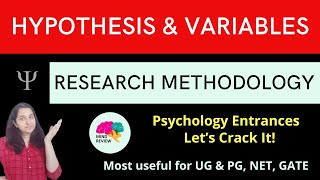 HYPOTHESIS amp VARIABLE TYPES Research Methodology Psychology Entrances Mind Review [upl. by Ann-Marie]