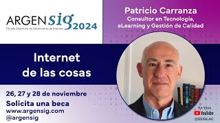 ARGENSIG 2024  Internet de las Cosas [upl. by Anail]