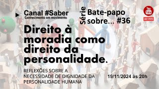 DIREITO À MORADIA COMO DIREITO DA PERSONALIDADE [upl. by Navetse]