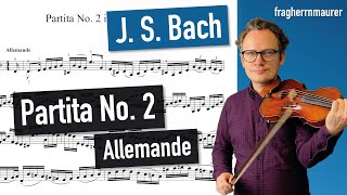 Bach Partita No 2 in dmoll BWV 1004 Allemanda  different tempi  violin sheet music [upl. by Aciamaj]