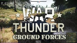 War Thunder Ground Forces  Panzer Vor [upl. by Rebeka]