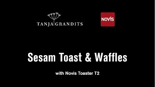 Tanja Grandits Sesam Toast amp Waffles  by Novis [upl. by Eelyma]