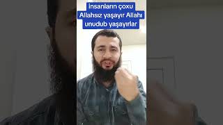 🍃insanların çoxu Allahsız yaşayır Allahı unudublar Sarxan Muradov [upl. by Fabe757]