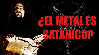 ¿EL METAL REALMENTE ES SATÁNICO [upl. by Aicemak]