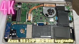 Asus S510U Ssd upgrade  Asus S510UNDB55 M2 SSD Upgrade  Asus S510U M2 Ssd upgrade [upl. by Nelav360]