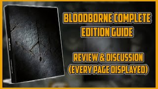 Bloodborne Complete Edition Guide Review Every Page Displayed in 4K  25th Anniversary Edition [upl. by Akerdna234]