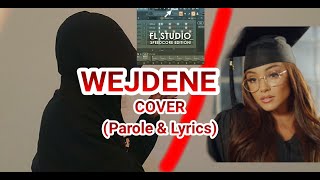 Wejdene Test la meilleur cover  Parole [upl. by Nissie]