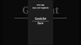 wie sagt man gesicht auf englisch Short [upl. by Joleen]