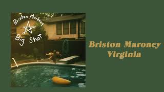 Briston Maroney – Virginia Official Audio [upl. by Tennies]