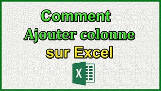 Comment ajouter une colonne sur excel [upl. by Stepha513]