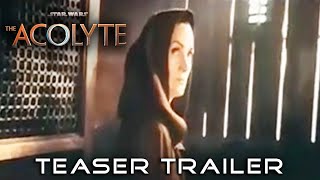 THE ACOLYTE LEAKED TEASER TRAILER NEW 2024 [upl. by Ray]