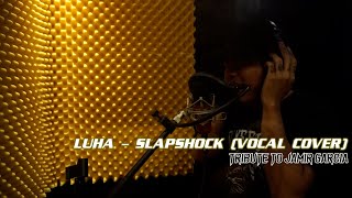 Luha  Slapshock Vocal Cover [upl. by Atsirk]