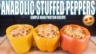 ANABOLIC CHICKEN FAJITA STUFFED PEPPERS  High Protein Healthy Dinner Recipe [upl. by Noloc740]