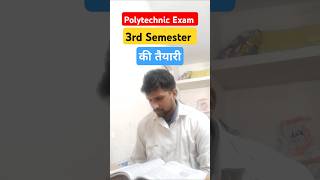 Polytechnic Exam 3rd Semester ki Preparation [upl. by Dam823]