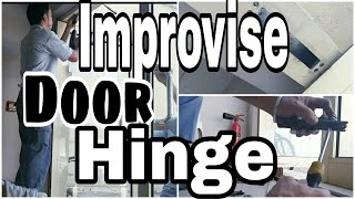 Improvised Door Hinge [upl. by Nnaj]