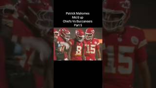 Patrick Mahomes Micd up Chiefs Vs Buccaneers Part 5 [upl. by Aiet]