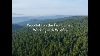 Woodlots BC  Woodlots on the Front Lines  2023 [upl. by Nikolia429]