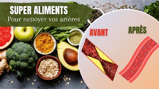 Quels aliments pour nettoyer vos artères [upl. by Nahpets]