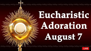 Powerful Eucharistic Adoration I Wednesday August 7 2024 I 300 Pm [upl. by Martella]