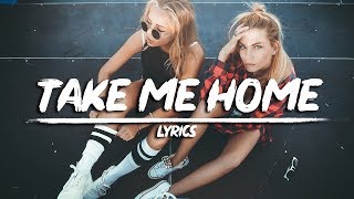 Aero Chord  Take Me Home Lyrics feat Nevve [upl. by Broeker]